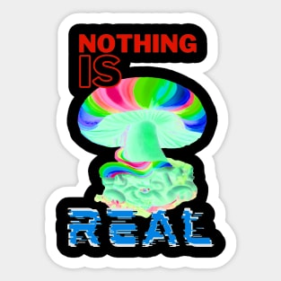 Nothing is real - Down the rabbit hole edition Sticker